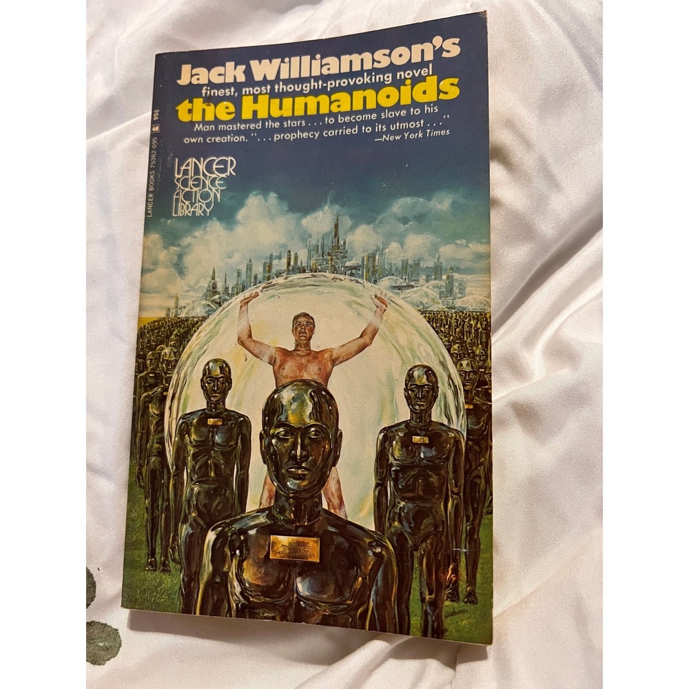 The Humanoids by Jack Williamson Vintage Sci Fi Paperback 1949 Lancer Robots